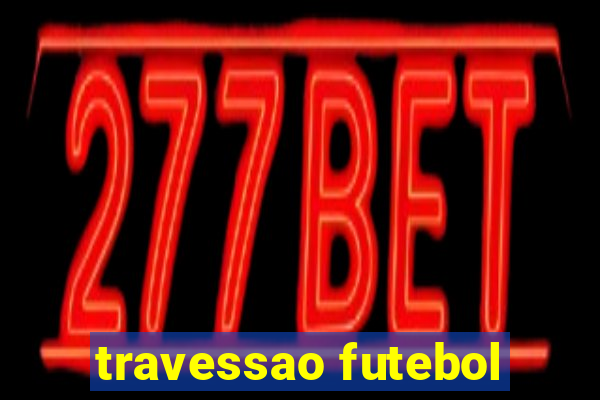 travessao futebol