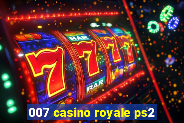 007 casino royale ps2