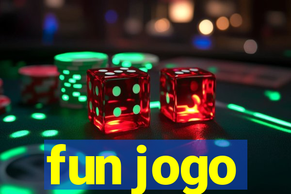 fun jogo