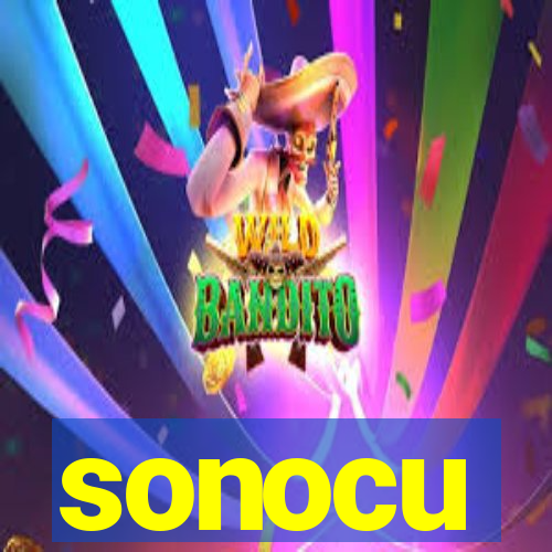 sonocu