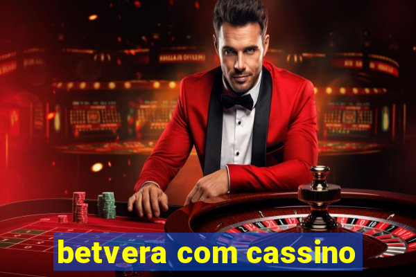 betvera com cassino