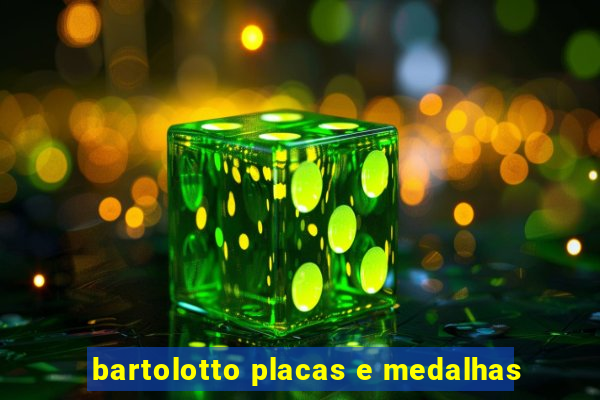 bartolotto placas e medalhas