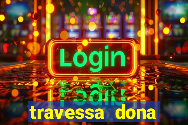 travessa dona marciana 31