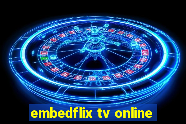 embedflix tv online