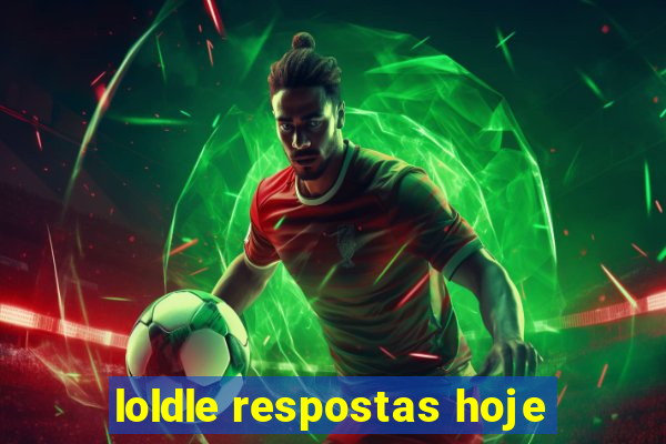 loldle respostas hoje