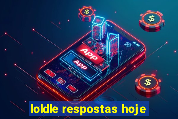 loldle respostas hoje