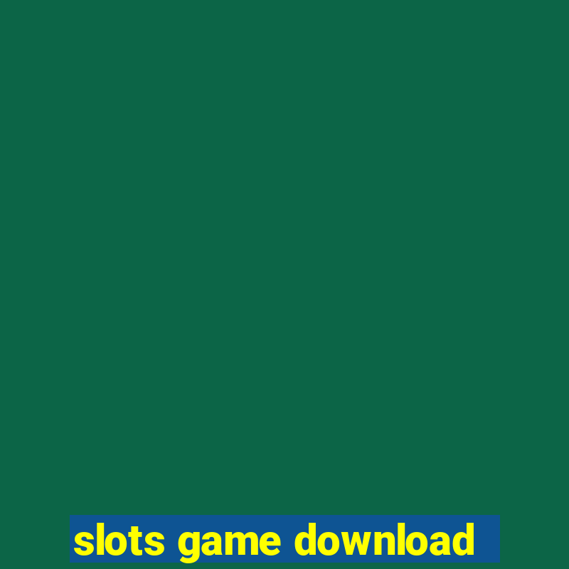 slots game download