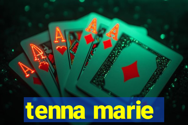 tenna marie