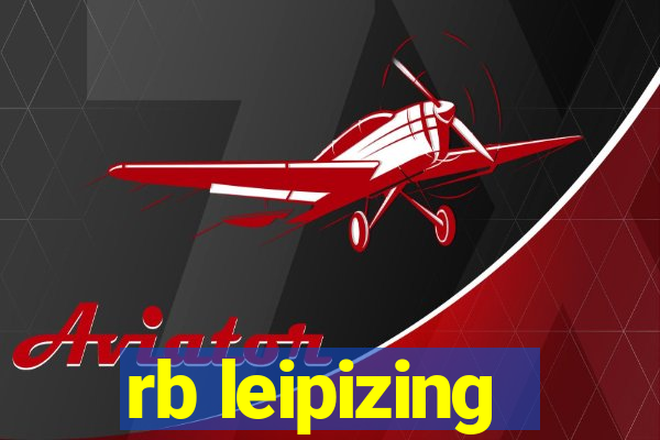 rb leipizing