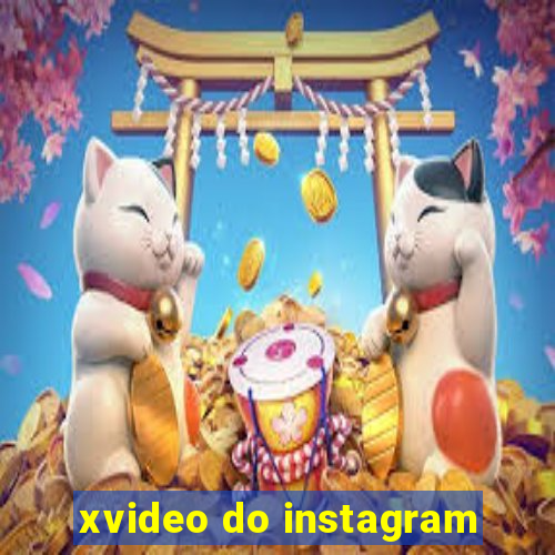 xvideo do instagram