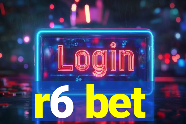 r6 bet