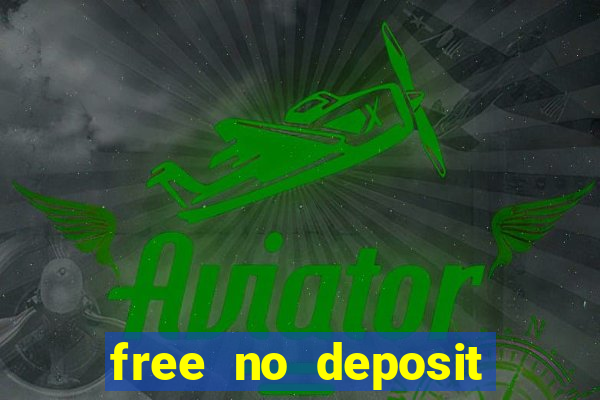 free no deposit casino bonuses