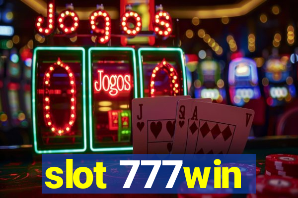 slot 777win