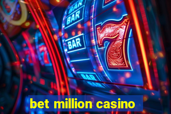 bet million casino