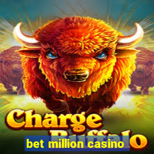 bet million casino