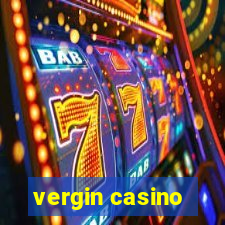 vergin casino