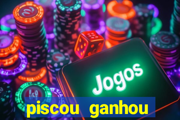 piscou ganhou esporte da sorte