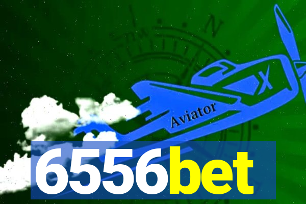 6556bet