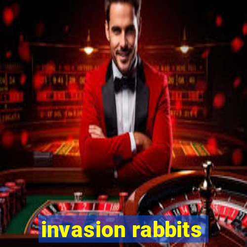 invasion rabbits