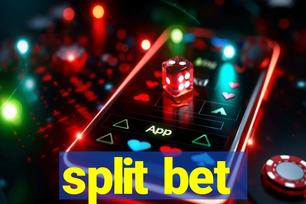 split bet