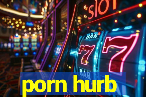 porn hurb