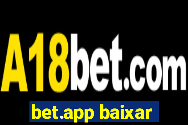 bet.app baixar