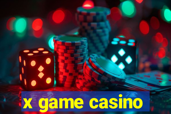 x game casino