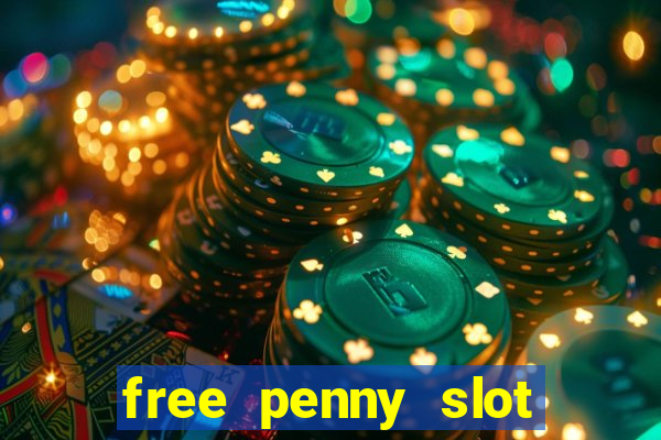 free penny slot machines com