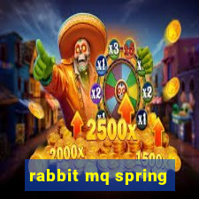 rabbit mq spring