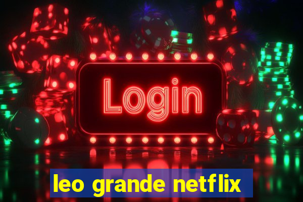 leo grande netflix