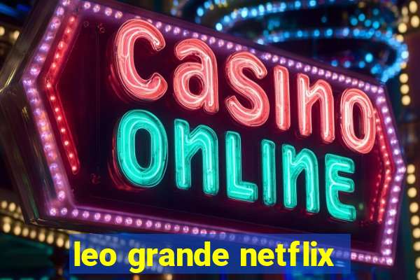 leo grande netflix