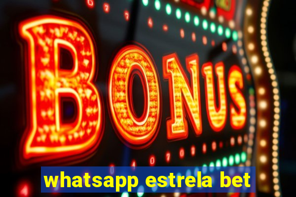 whatsapp estrela bet