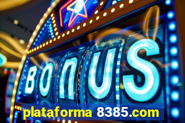 plataforma 8385.com