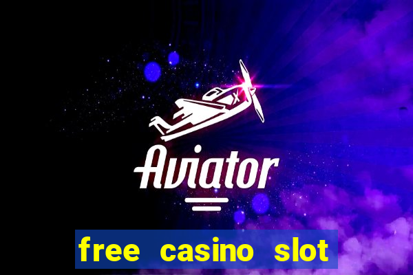 free casino slot games for fun