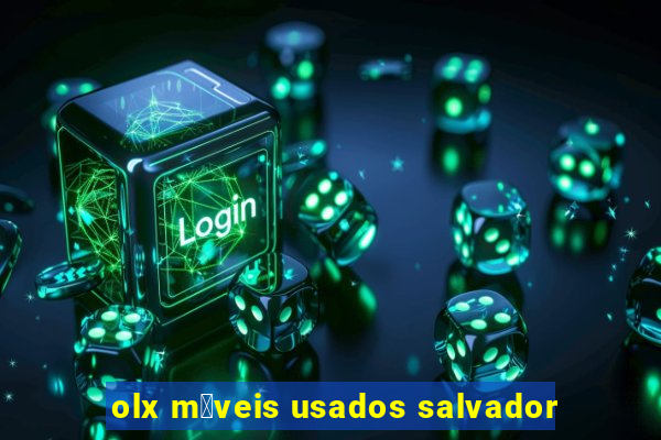 olx m贸veis usados salvador