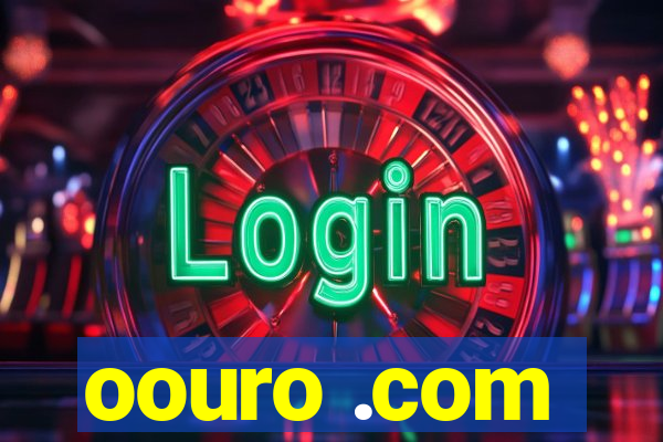 oouro .com