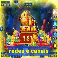 redes e canais