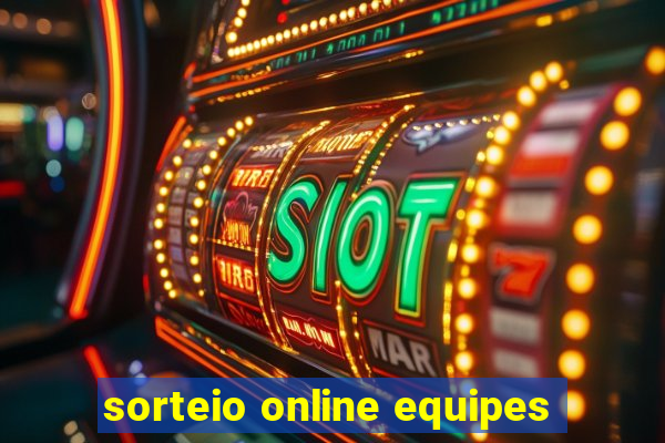 sorteio online equipes