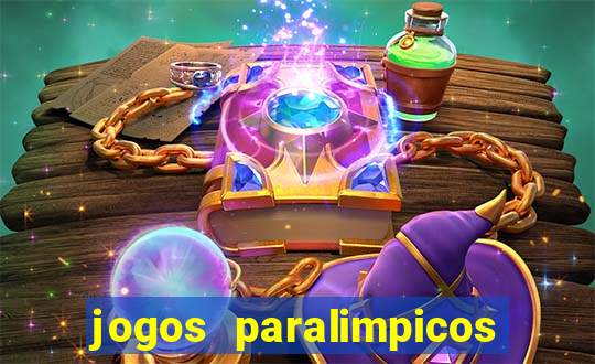 jogos paralimpicos onde assistir