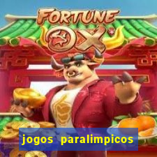 jogos paralimpicos onde assistir