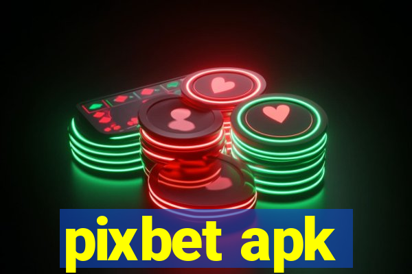 pixbet apk