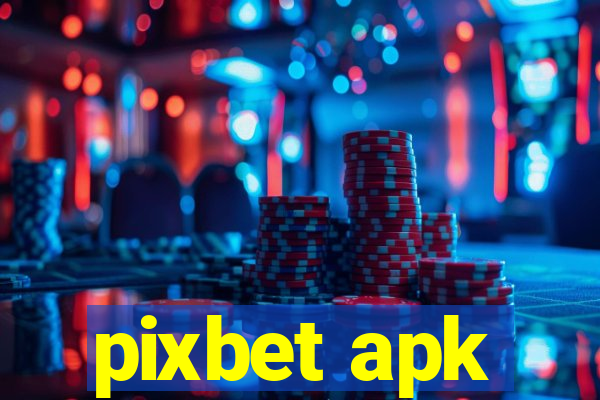 pixbet apk