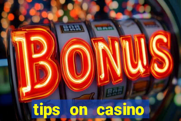 tips on casino slot machines