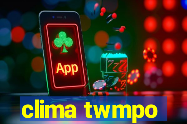 clima twmpo