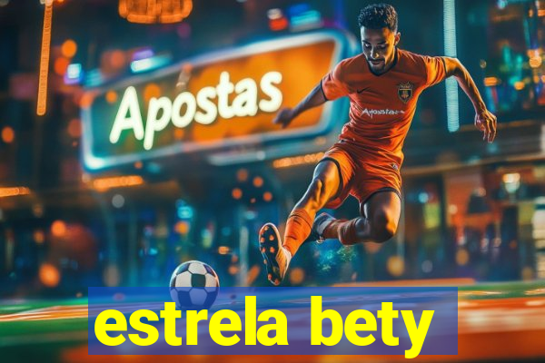 estrela bety