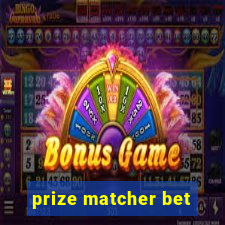 prize matcher bet