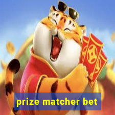 prize matcher bet