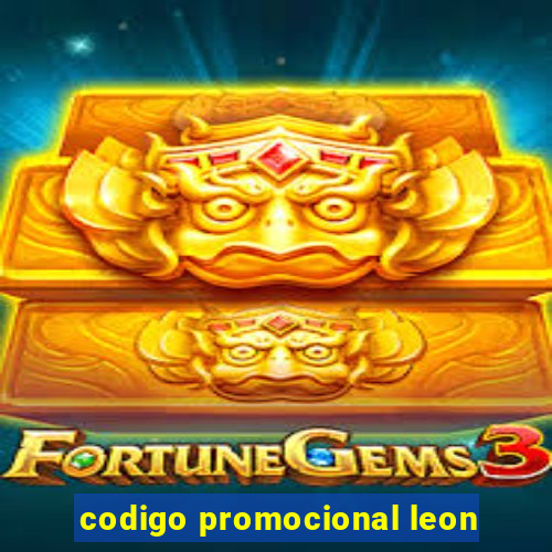 codigo promocional leon