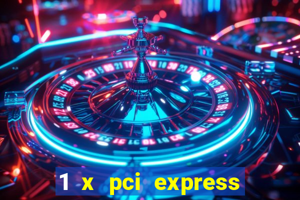 1 x pci express 2.0 x1 slot