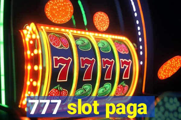 777 slot paga